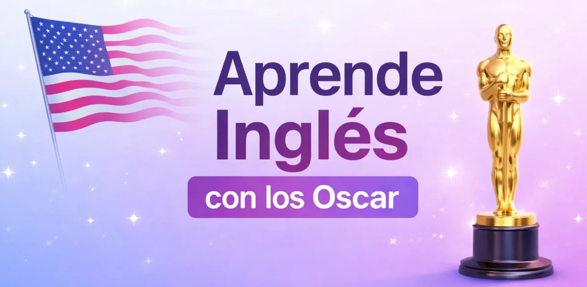 Aprende Inglés con los Oscar: Vocabulario y Frases de los Discursos